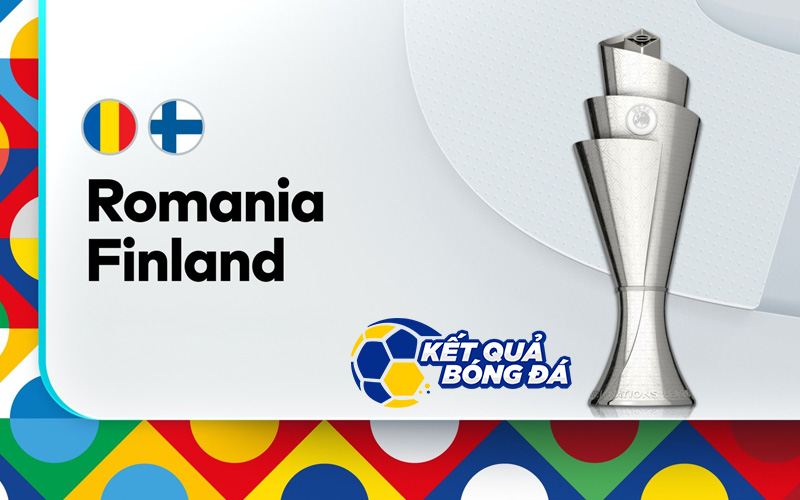 Nhận định Romania vs Phần Lan