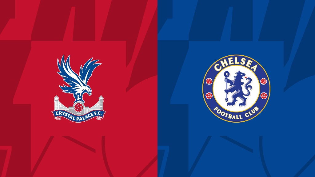 Dự đoán, soi kèo Crystal Palace vs Chelsea 21h00 ngày 01/10 - Ngoại hạng Anh