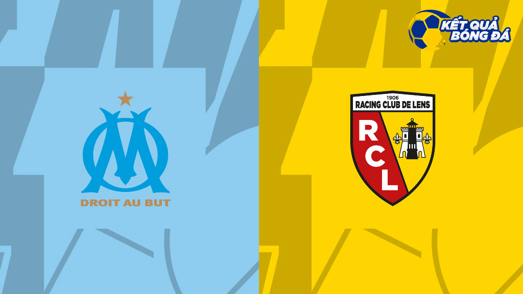 Dự đoán, soi kèo Marseille vs Lens 02h00 ngày 23/10 - Ligue 1