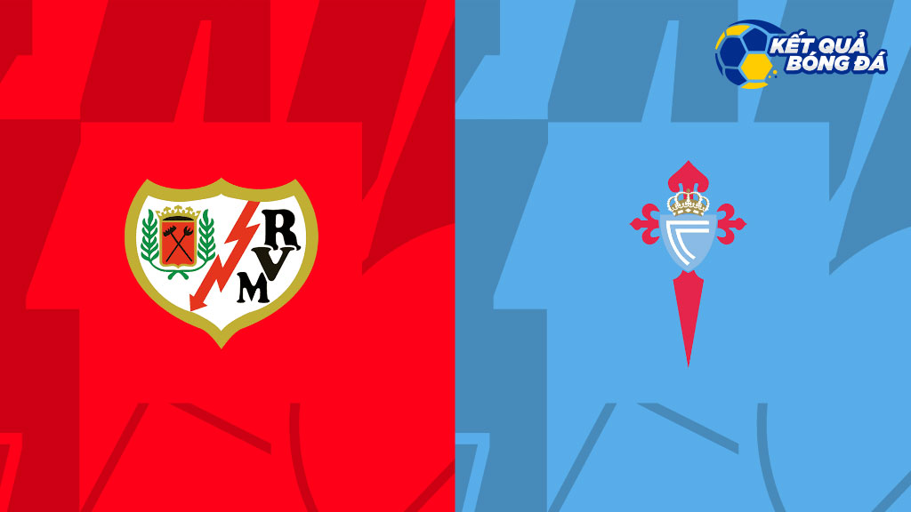 Dự đoán, soi kèo Rayo Vallecano vs Celta Vigo 01h00 ngày 11/11 - La Liga