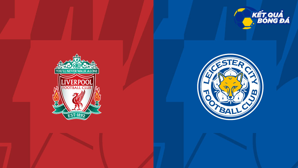 Nhận định, soi kèo Liverpool vs Leicester City, 03h00 ngày 31/12/2022