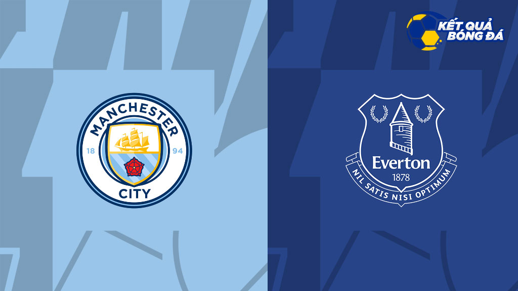 Nhận định, soi kèo Man City vs Everton, 22h00 ngày 31/12/2022