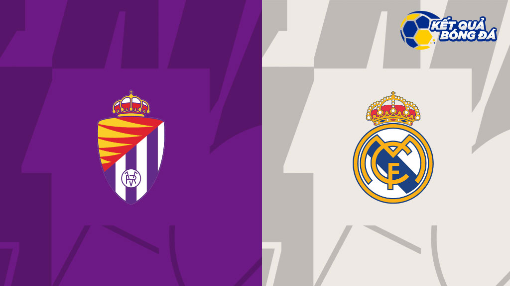 Nhận định, soi kèo Valladolid vs Real Madrid, 03h30 ngày 31/12/2022