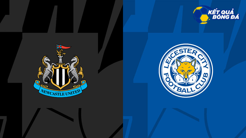 Nhận định, soi kèo Newcastle vs Leicester City, 03h00 ngày 11/01/2023
