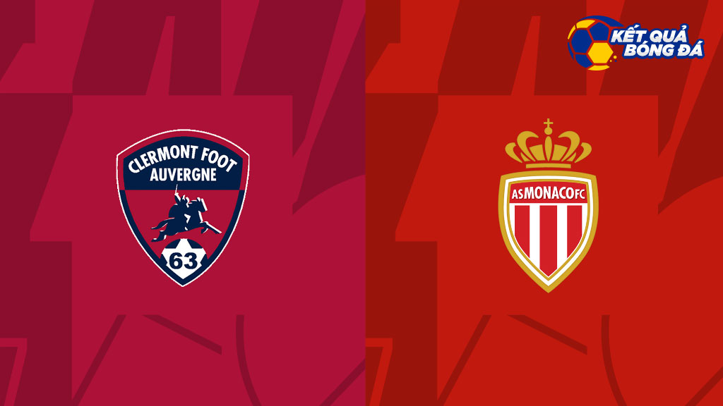 Nhận định, soi kèo Clermont vs Monaco, 19h00 ngày 05/02/2023