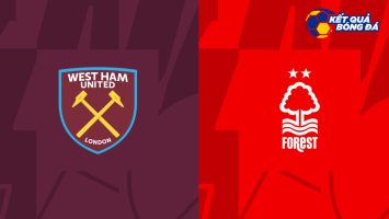 Nhận định, soi kèo West Ham vs Nottingham Forest, 22h00 ngày 25/02/2023